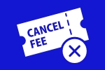 no cancel fees